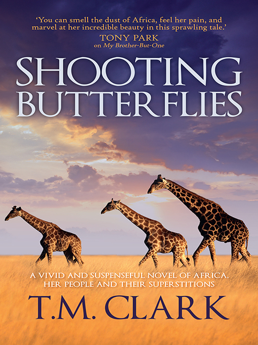 Title details for Shooting Butterflies by T.M. Clark - Available